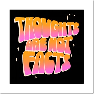 Thoughts Are Not Facts Posters and Art